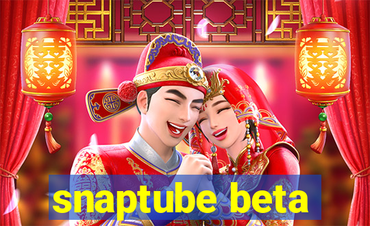 snaptube beta